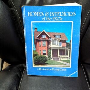 COPY - Lee Valley. Book. Homes & Interiors of the 1920. Restoration Guide.
